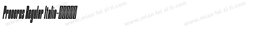 Procerus Regular Italic字体转换